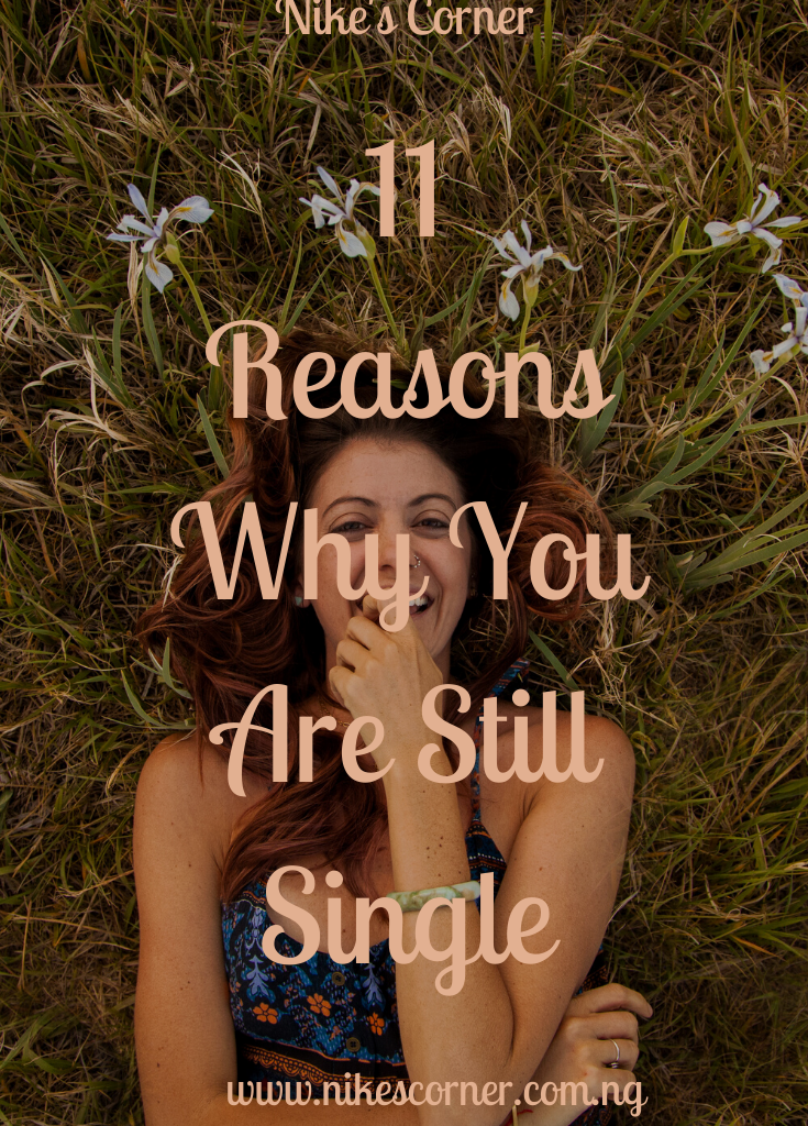 Reasons Why You Are Still Single