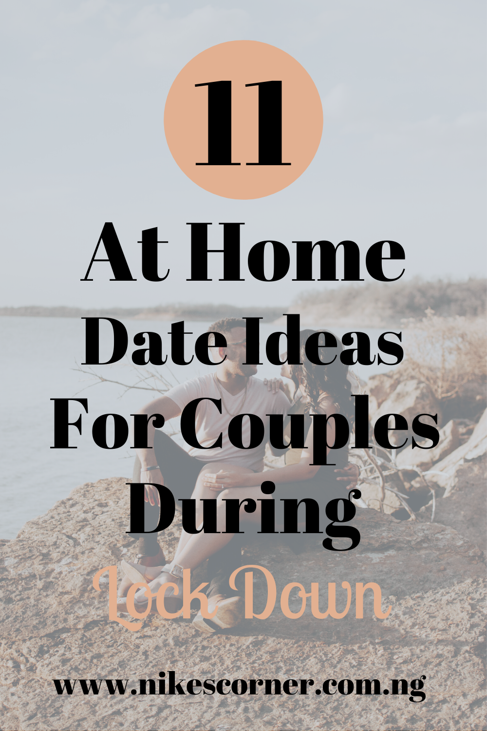 At Home Date Ideas For Couples During Lock Down