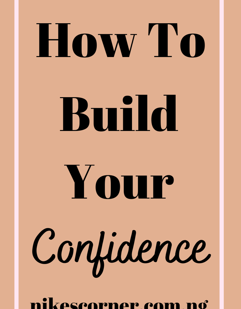 How to build your confidence