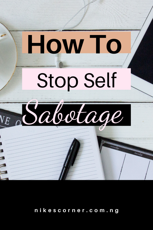 How to stop self sabotage 