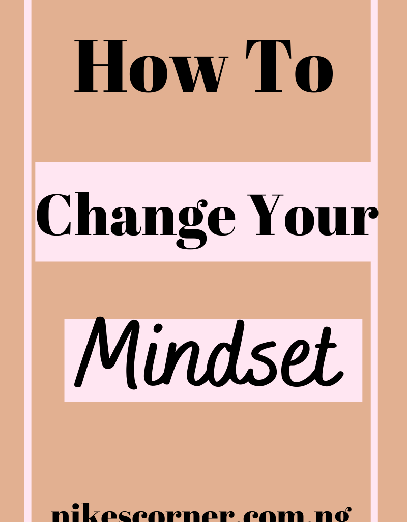 How to change your mindset