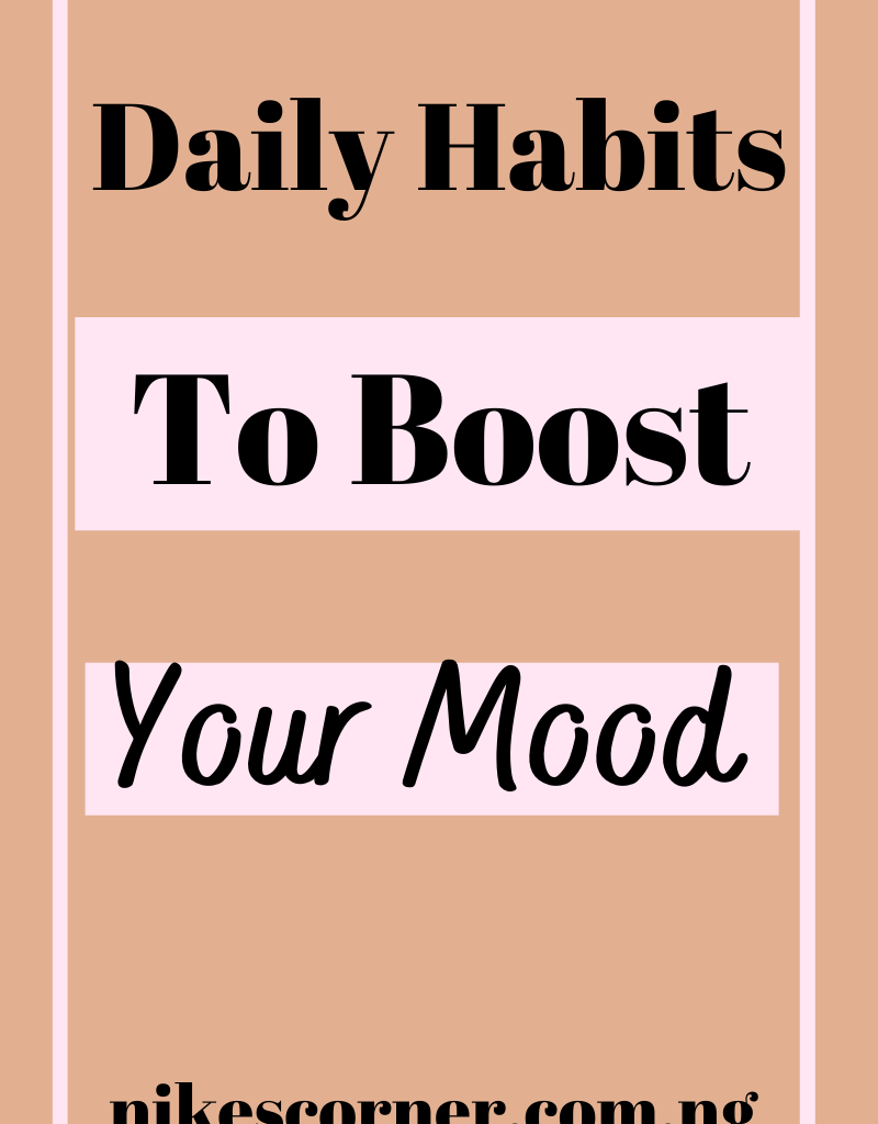Daily habits to boost your Mood