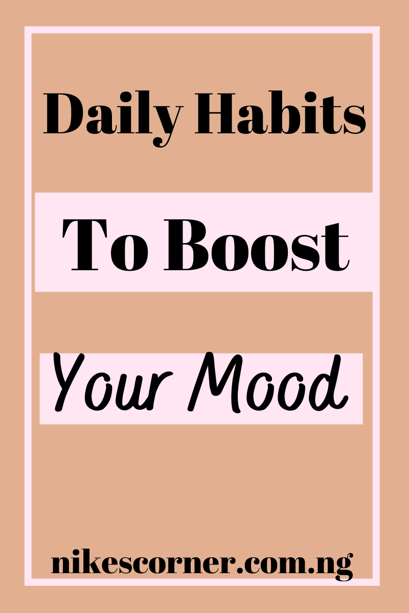 Daily habits to boost your Mood