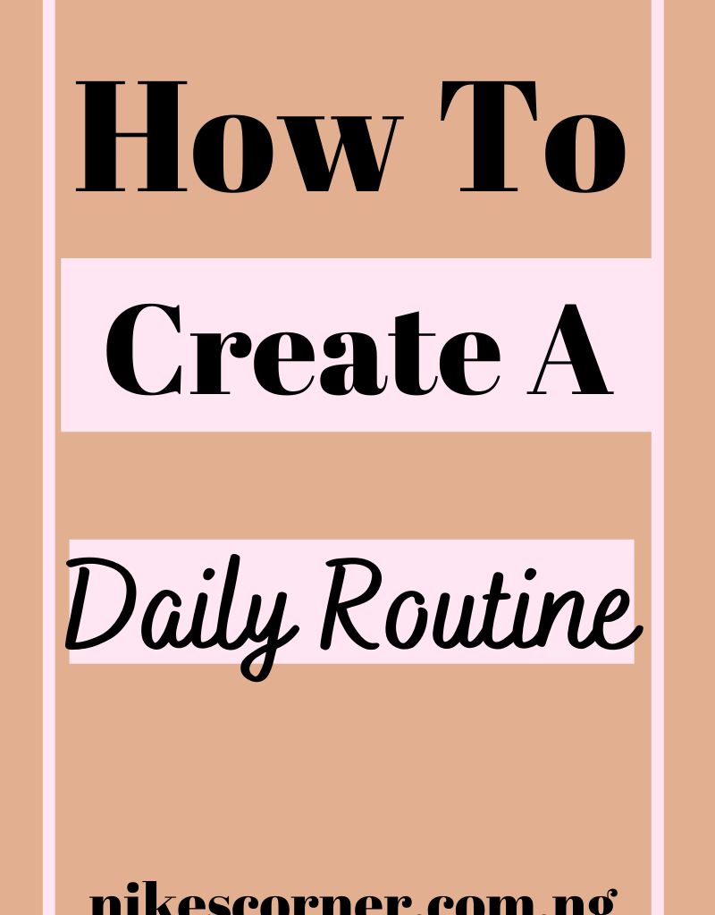 How To Create a Daily Routine