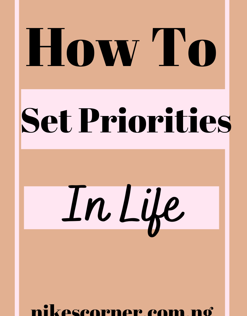 How To Set Priorities In Life